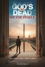 Watch God\'s Not Dead: We the People M4ufree