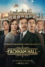 Watch Fackham Hall M4ufree