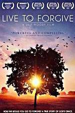 Watch Live to Forgive M4ufree