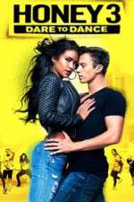 Watch Honey 3: Dare to Dance Letmewatchthis