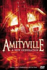 Watch Amityville: A New Generation M4ufree
