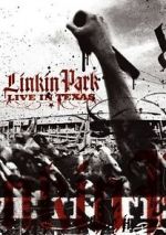 Watch Linkin Park: Live in Texas M4ufree