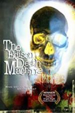Watch The Edison Death Machine M4ufree