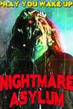 Watch Nightmare Asylum M4ufree