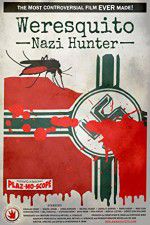 Watch Weresquito: Nazi Hunter M4ufree