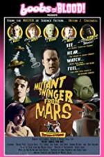 Watch Mutant Swinger from Mars M4ufree