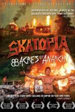 Watch Skatopia: 88 Acres of Anarchy M4ufree