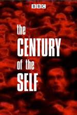 Watch The Century of the Self M4ufree