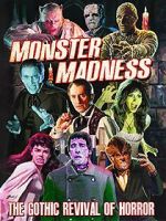 Watch Monster Madness: The Gothic Revival of Horror M4ufree