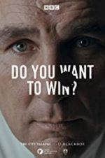 Watch Do You Want to Win? M4ufree
