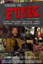 Watch Finding the Funk M4ufree