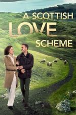 Watch A Scottish Love Scheme M4ufree