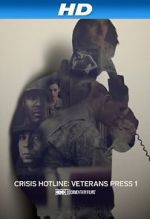 Watch Crisis Hotline: Veterans Press 1 (Short 2013) M4ufree