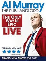 Watch Al Murray: The Only Way Is Epic Tour M4ufree