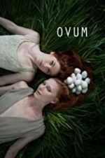 Watch Ovum M4ufree