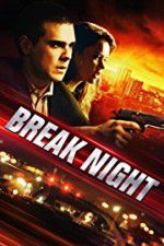 Watch Break Night M4ufree