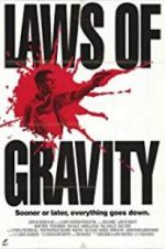 Watch Laws of Gravity M4ufree