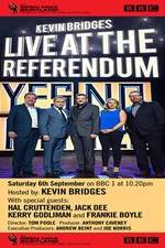Watch Kevin Bridges Live At The Referendum M4ufree