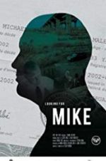 Watch Looking for Mike M4ufree