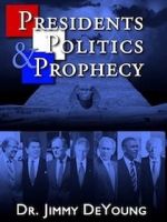 Watch Presidents, Politics, and Prophecy M4ufree
