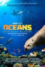 Watch Oceans: Our Blue Planet M4ufree