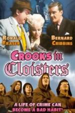 Watch Crooks in Cloisters Megashare8