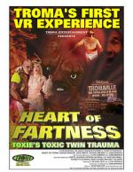 Watch Heart of Fartness: Troma\'s First VR Experience Starring the Toxic Avenger (Short 2017) M4ufree