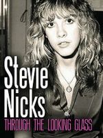 Watch Stevie Nicks: Through the Looking Glass M4ufree