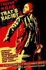 Watch Trevor Noah: That's Racist M4ufree