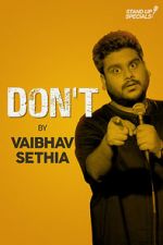 Watch Vaibhav Sethia: Don\'t M4ufree