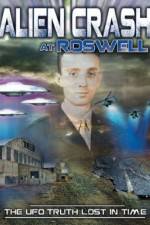 Watch Alien Crash at Roswell: The UFO Truth Lost in Time M4ufree