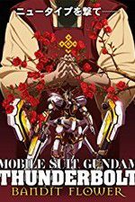 Watch Mobile Suit Gundam Thunderbolt: Bandit Flower M4ufree