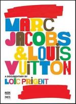 Watch Marc Jacobs & Louis Vuitton M4ufree