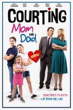 Watch Courting Mom and Dad M4ufree