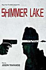 Watch Shimmer Lake M4ufree