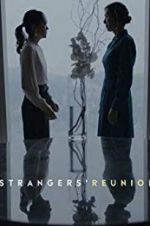 Watch Strangers\' Reunion M4ufree