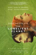 Watch The Loneliest Planet M4ufree