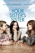 Watch Your Sister\'s Sister M4ufree