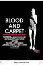 Watch Blood and Carpet M4ufree