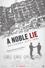 Watch A Noble Lie: Oklahoma City 1995 M4ufree