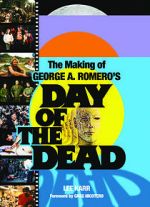 Watch The World\'s End: The Making of \'Day of the Dead\' M4ufree