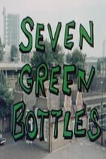 Watch Seven Green Bottles M4ufree
