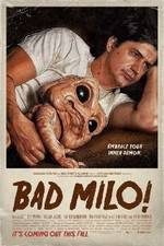 Watch Bad Milo M4ufree