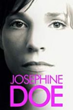 Watch Josephine Doe M4ufree