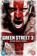 Watch Green Street 3: Never Back Down M4ufree