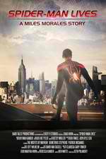 Watch Spider-Man Lives: A Miles Morales Story M4ufree