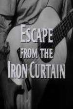 Watch Escape from the Iron Curtain M4ufree