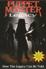 Watch Puppet Master: The Legacy M4ufree