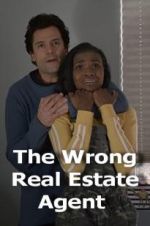 Watch The Wrong Real Estate Agent M4ufree