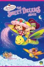 Watch Strawberry Shortcake: The Sweet Dreams Movie M4ufree